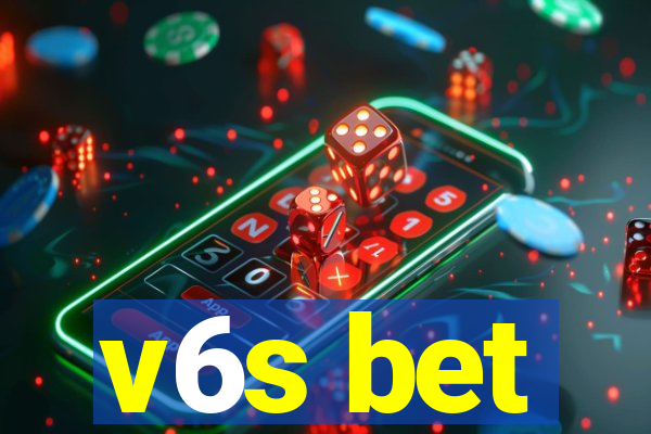 v6s bet